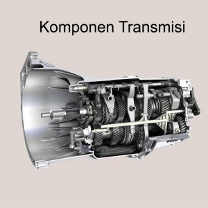 √ 14 Komponen Transmisi Manual Mobil Dan Fungsinya - Teknikece